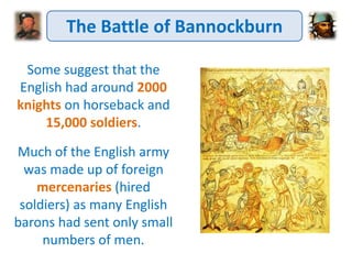 Scottish Wars of Independence - the battle of bannockburn | PPTX