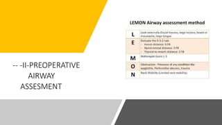 -- -II-PREOPERATIVE
AIRWAY
ASSESMENT
 
