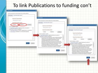 To link Publications to funding con’t
 