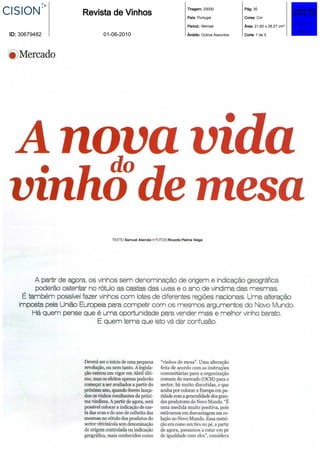 Revista de Vinhos
Tiragem: 25000
País: Portugal
Period.: Mensal
Âmbito: Outros Assuntos
Pág: 30
Cores: Cor
Área: 21,60 x 28,27 cm²
Corte: 1 de 5ID: 30679482 01-06-2010
 