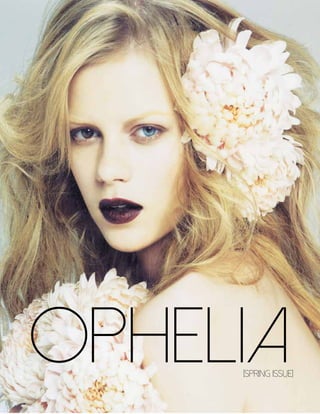 ophelia [Spring issue] 1
Ophelia[Spring Issue]
 