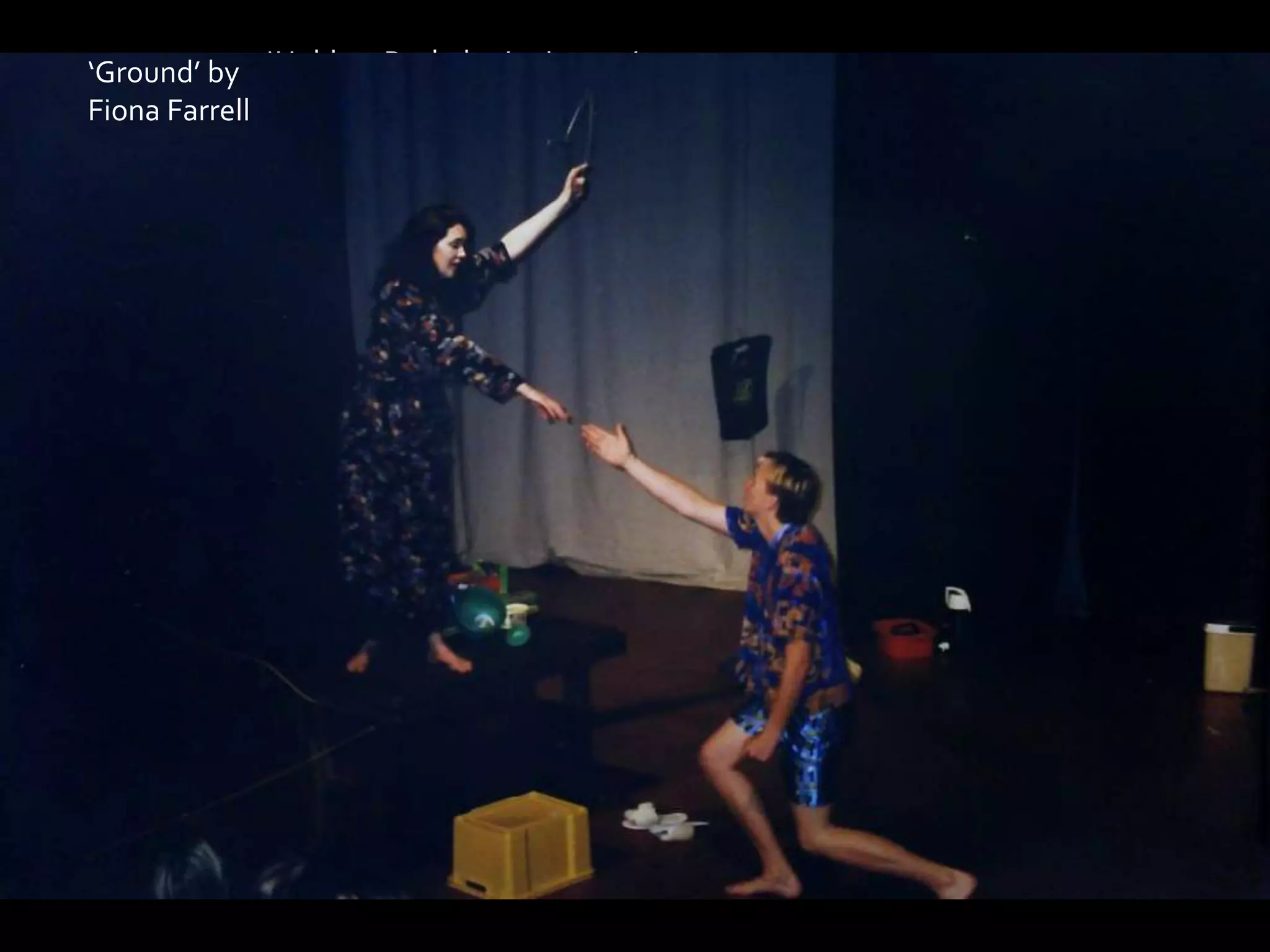 ‘Ground’ by
Fiona Farrell
‘Hold on Darl, don’t give up.’‘Ground’ by
Fiona Farrell
 