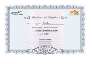Rahul Bhan
28 Oct 2013
The JSPL Group Code of Conduct
 