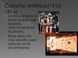 Estas obras son mas sencillas pero parecen estar ensambladas.Pintores cubistas  Obra: “El VeladorRobert Delaunay, Homenaje a BlériotAutor:George Braque'La douleur', obra de Pablo Picasso,Juan GrisGuillaume Apollinaire