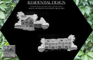 PORTFOLIOPORTFOLIO
REFLECTIONSREFLECTIONS
DESIGN
								
DESIGN
								
RESIDENTIAL DESIGN
INTERIOR DESIGN | ARCHITECTURE | GRAPHIC DESIGN
AUTOCAD FRONT ELEVATION SKETCHES
 