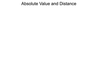 Absolute Value and Distance
 