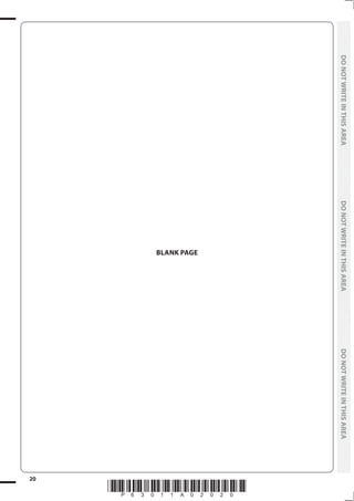 *P63011A02020*
20
	
DO
NOT
WRITE
IN
THIS
AREA	
DO
NOT
WRITE
IN
THIS
AREA	
DO
NOT
WRITE
IN
THIS
AREA
	
DO
NOT
WRITE
IN
THIS
AREA	
DO
NOT
WRITE
IN
THIS
AREA	
DO
NOT
WRITE
IN
THIS
AREA
BLANK PAGE
 