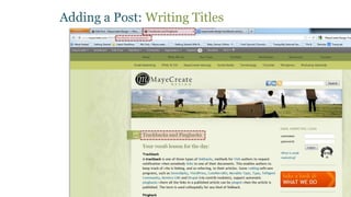 Adding a Post: Writing Titles
 