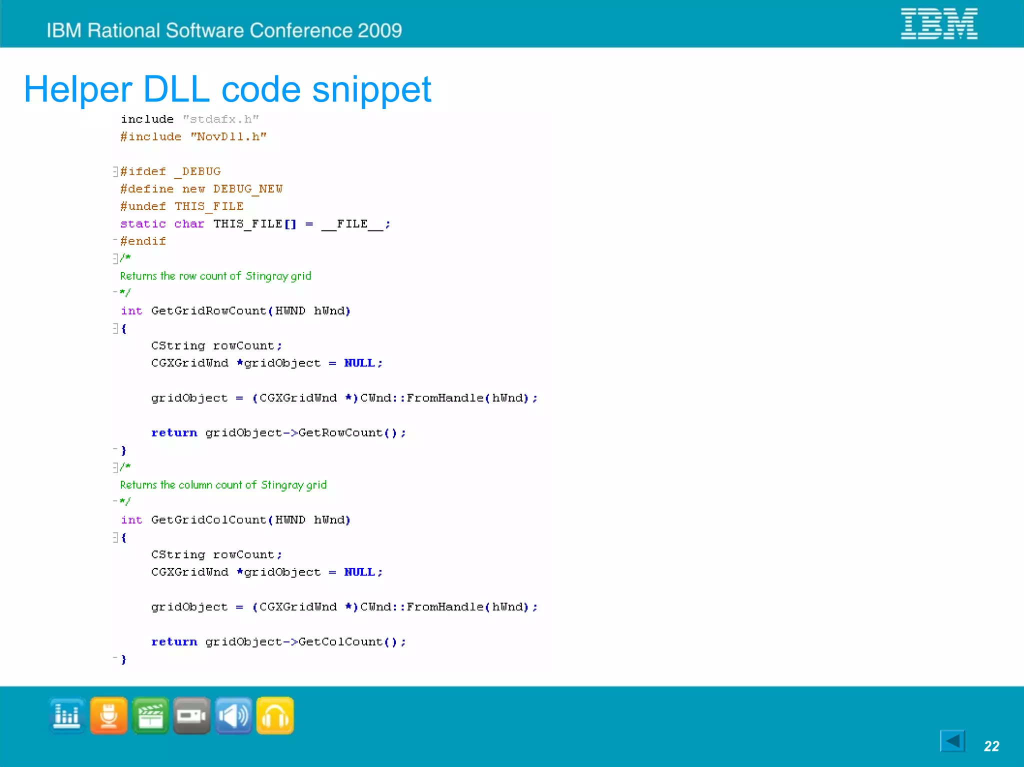 Helper DLL code snippet




                          22
 