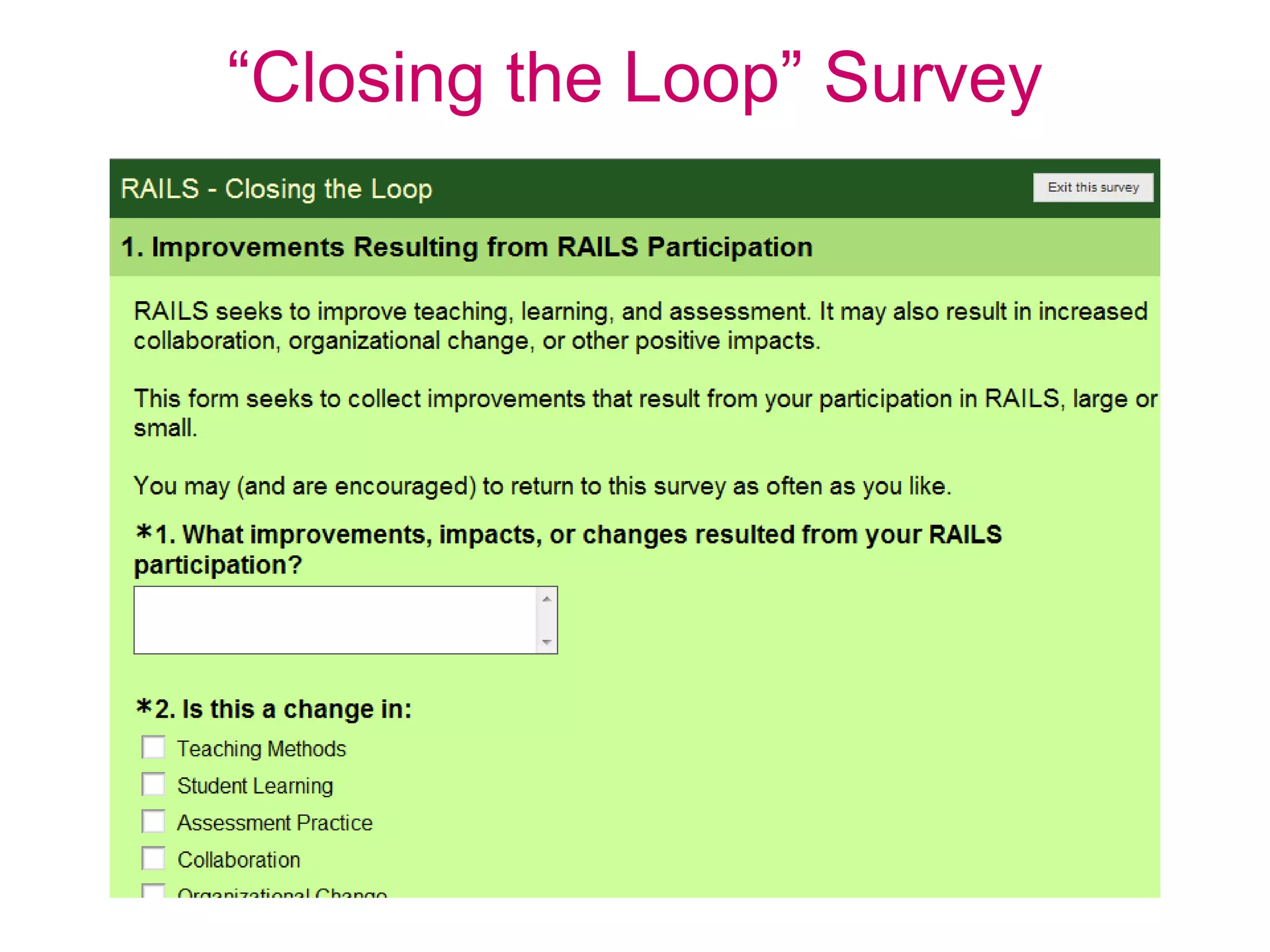 “Closing the Loop” Survey
 