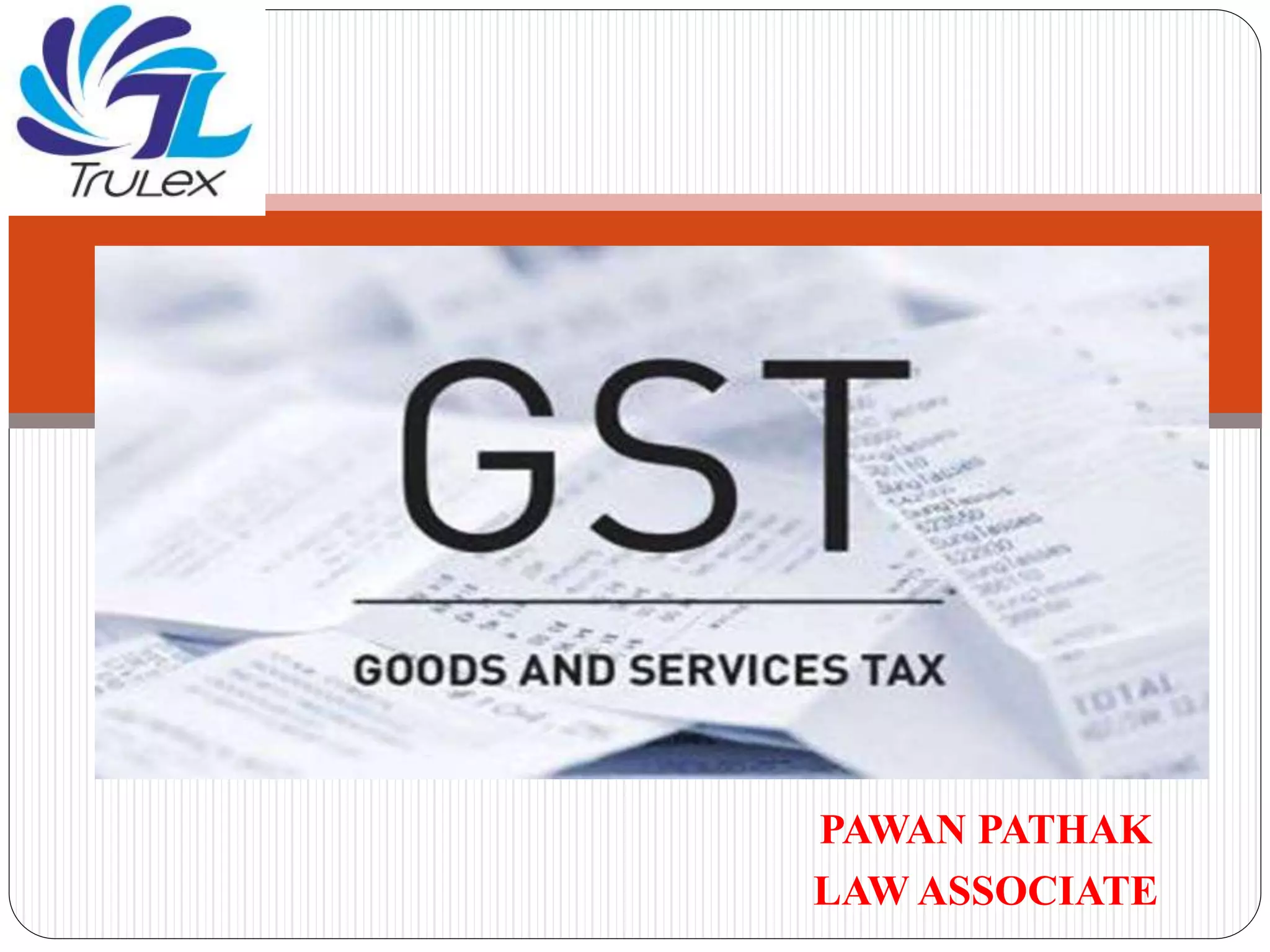 GST BILL,2016 ppt | PPT