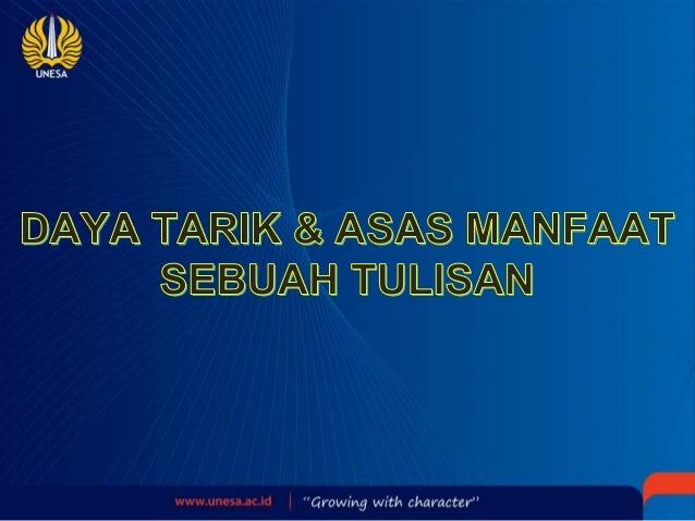 4 a daya tarik n asas manfaat tulisan