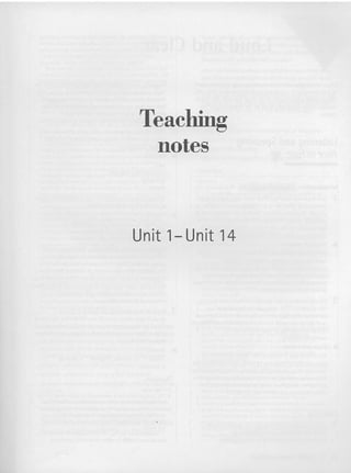 Teaching
notes
Unit 1- Unit 14
 