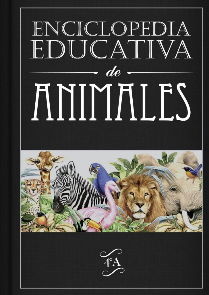 4 a enciclopedia de animales