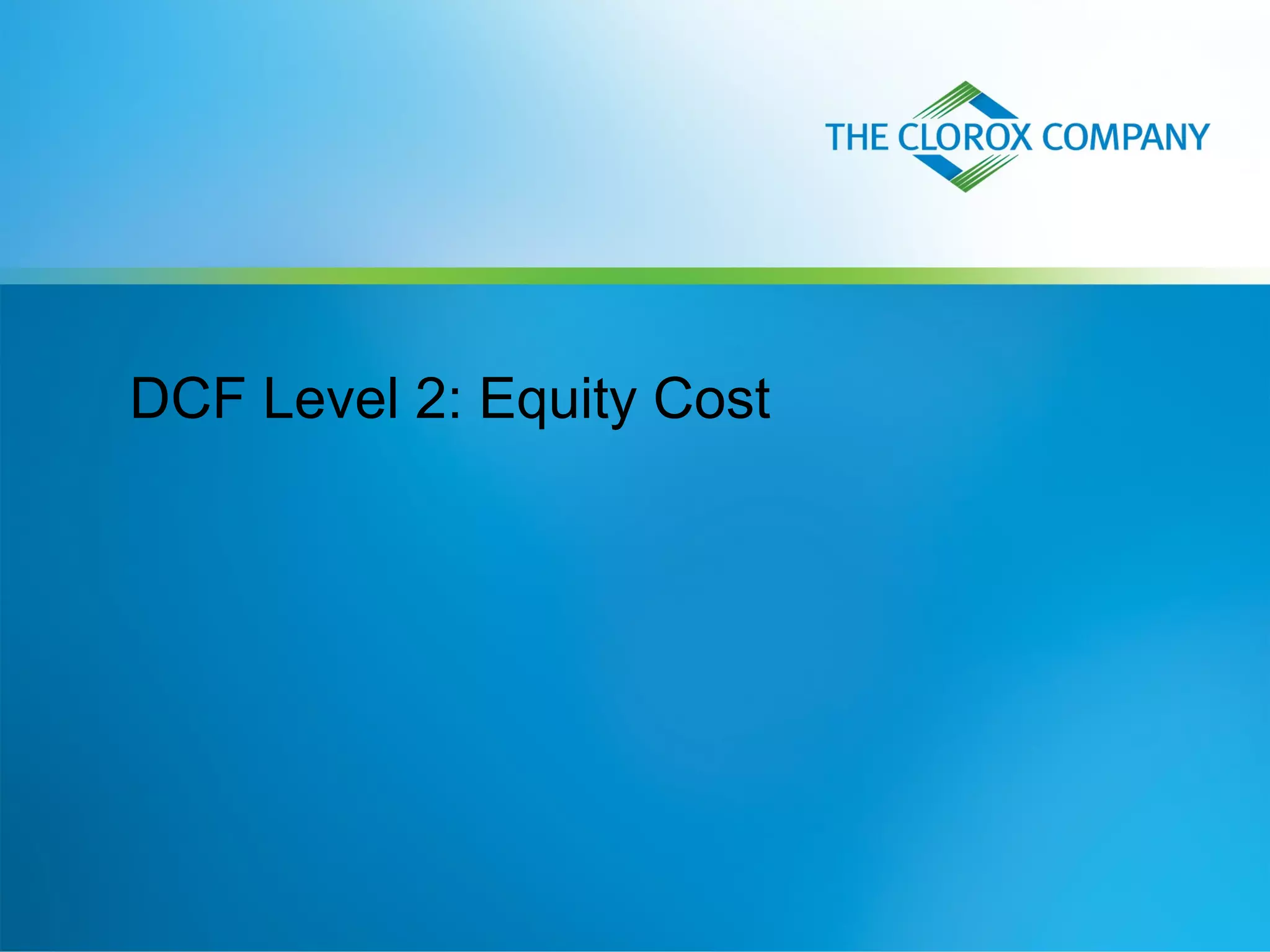 DCF Level 2: Equity Cost
 