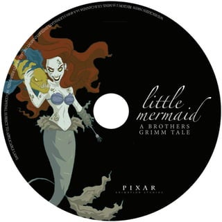 mermaid
little
A BROTHERS
GRIMM TALE
 