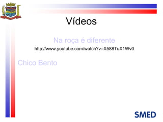 Na roça é diferente http://www.youtube.com/watch?v=X588TuX1Wv0 Vídeos Chico Bento no Shopping 