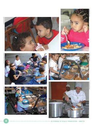  

8

 

    cadernos de apoio e aprendizagem · SmESP  
FOTOs divulgação

FOTO Lilian Borges

FOTOs divulgação

FOTO Hugo Montenegro

FOTOs divulgação

FOTO Lilian Borges

 