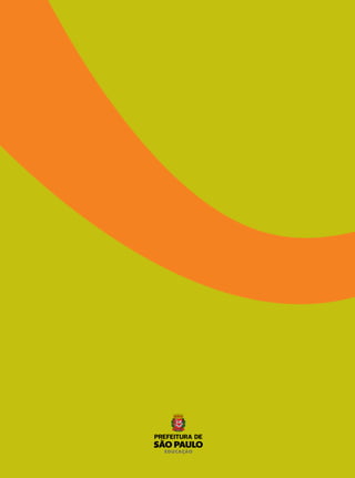 NATUREZA E SOCIEDADE • 4º ano
Cadernos de apoio e aprendizagem

Cadernos de apoio
e aprendizagem
EZA E SOCIEDAD
UR
E
AT
N

o

4
ano
PROGRAMA . d e   o r i e n t a ç Õ e s  cu r r i cu l a r e s

 