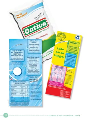 FOTOs divulgação

 

20

 

    cadernos de apoio e aprendizagem · SmESP  

 