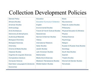 Collection Development Policies
 