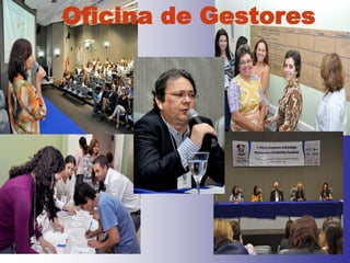 Oficina de Gestores
 