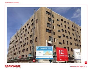 42
The ROCKWOOL presentation
 