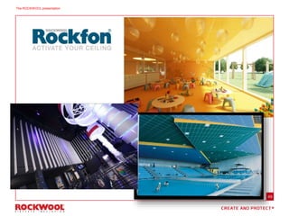 49
The ROCKWOOL presentation
 