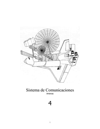 1
Sistema de Comunicaciones
Antenas
4
 