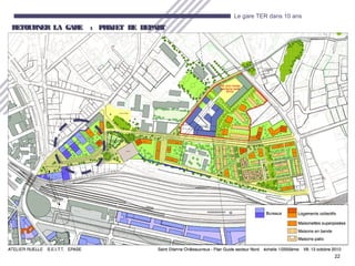 22
Le gare TER dans 10 ans
RETOURNER LA GARE : PROJET DE DEPARTRETOURNER LA GARE : PROJET DE DEPART
 