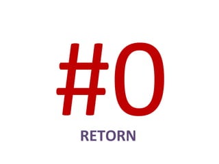 #0RETORN
 