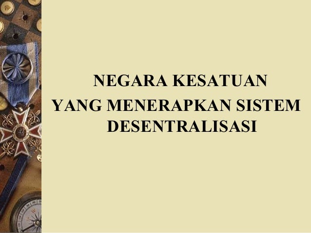 4 asas negara kesatuan