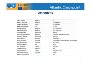 Outputs and recommendations from the Atlantic Sea-basin Checkpoint Workshop Slide 3