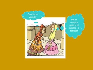 Que lindo vestido Me lo compre para ir al cabildo a festejar