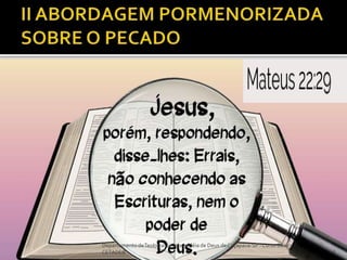 DepartamentodeTeologia daAssembléia de Deus deCaçapava-SP -Curso Básico
CETADEB 6
 