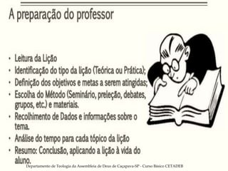 Departamento de Teologia da Assembleia de Deus de Caçapava-SP - Curso Básico CETADEB 19
 