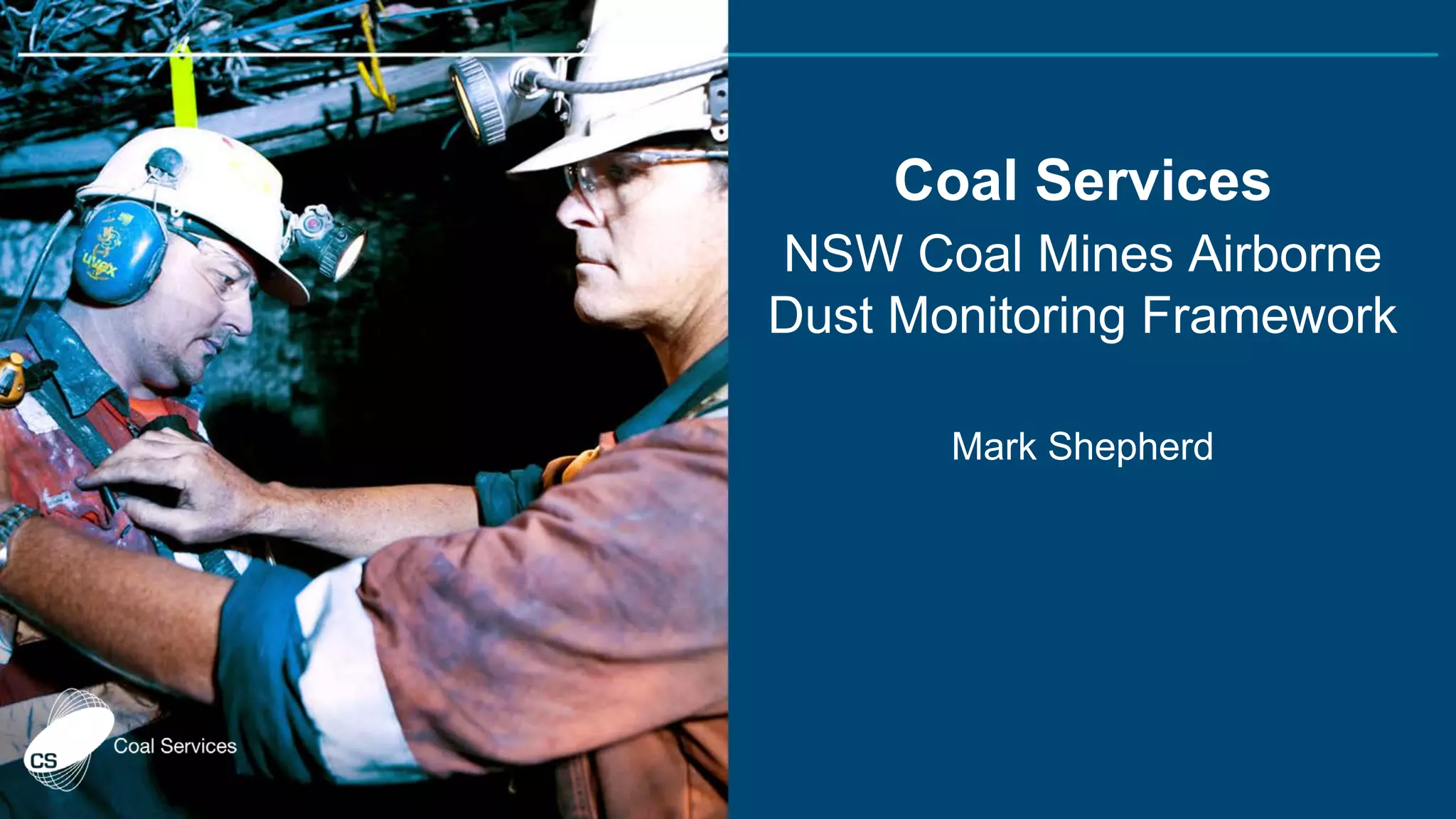 Coal Services NSW Coal Mines Airborne Dust Monitoring Framework - Mark ...