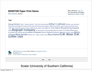 Scalar (University of Southern California)
Saturday, October 18, 14
 