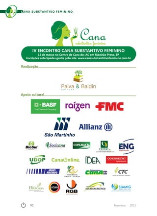 92	 Fevereiro · 2015
CANA SUBSTANTIVO FEMININO
 