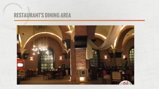 RESTAURANT'S DINING AREA
 