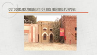 OUTDOOR ARRANGEMENT FOR FIRE FIGHTING PURPOSE
 