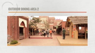 OUTDOOR DINING AREA 2
 