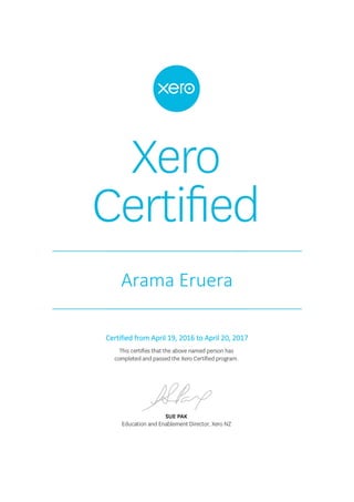 Arama Eruera
Certified from April 19, 2016 to April 20, 2017
 