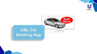 1
UBL Car
Booking App
 