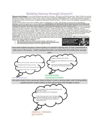 Building literacy through Science!!
Every week students are given a science mystery or a scientist’s inspiring story, to read, understand & to
make notes in their groups – builds reading/writing skills, note taking skills and collaboration amongst
peers
Post which students have a group quiz based on Bloom’s Levels to develop higher order thinking abilities
– guided questions enable students to think and put down their thoughts in words
 