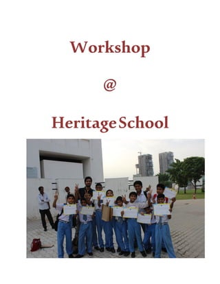 Workshop
@
HeritageSchool
 