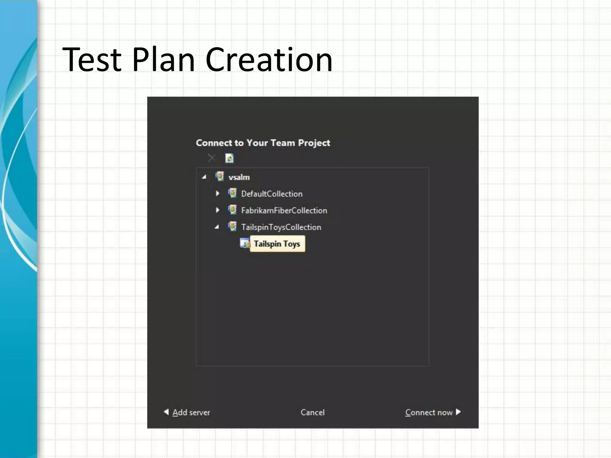 Test Plan Creation
 