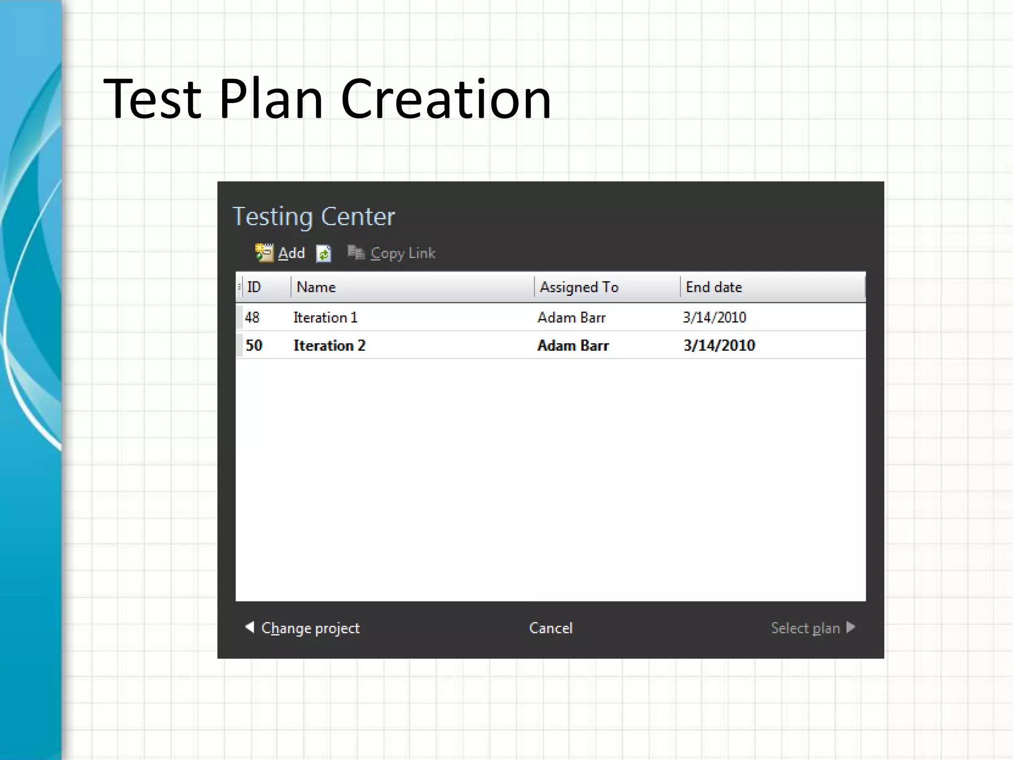 Test Plan Creation
 