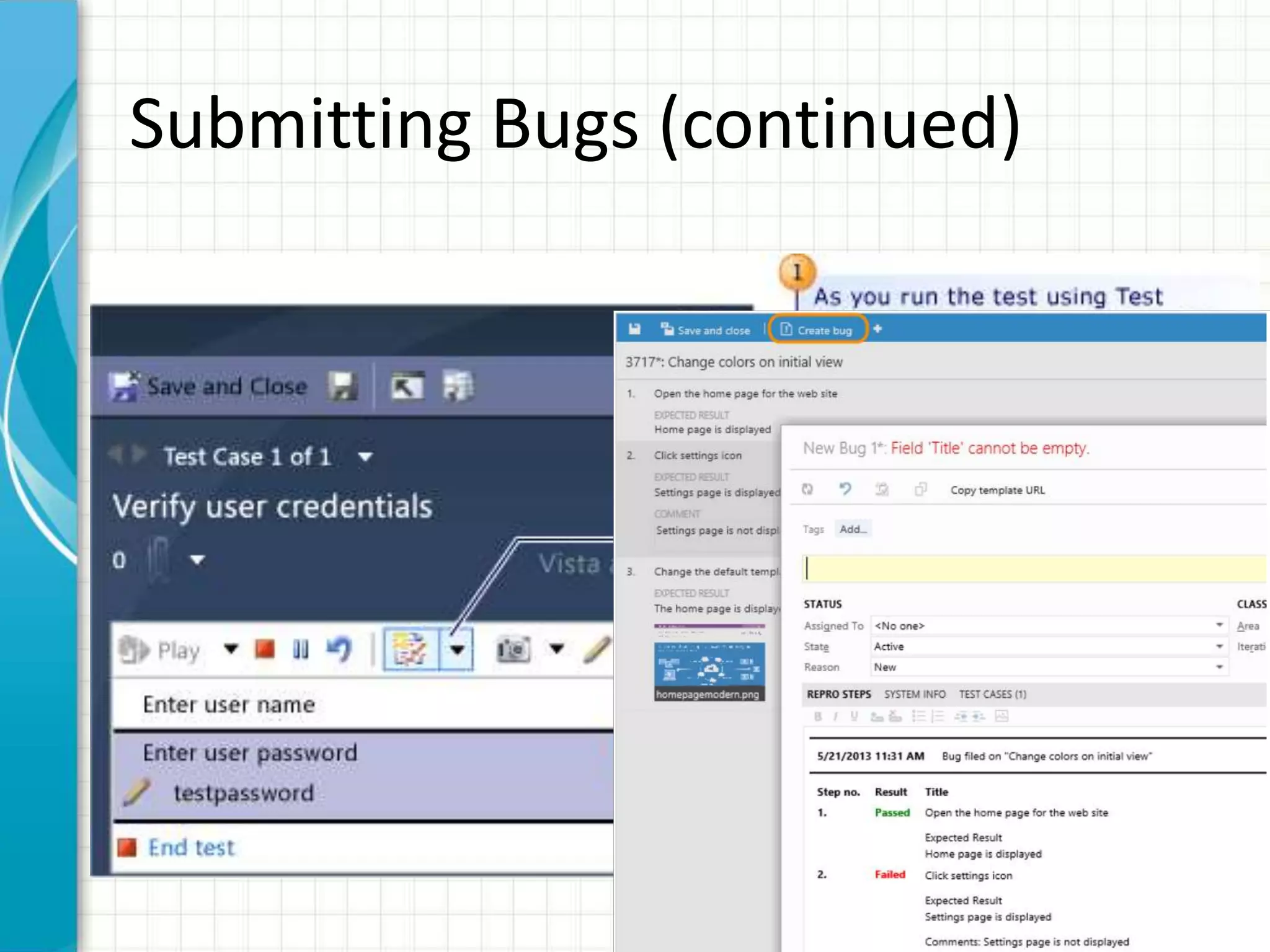 Submitting Bugs (continued)
 