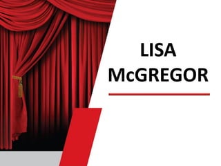 LISA
McGREGOR
 